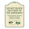 Signmission Do Not Block ANY Part of the Driveway Unauthorized Vehicles Towed at Owner Expense, TG-1824-24186 A-DES-TG-1824-24186 - alternate 1